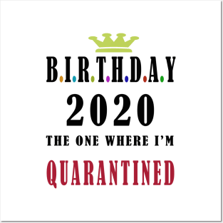 birthday 2020 quarantine Posters and Art